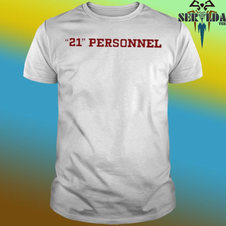 Kyle Juszczyk 21 Personnel shirt, hoodie, sweater, long sleeve and tank top