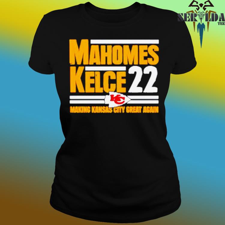 Womens Mahomes Making Kansas City Great Again T-Shirt 