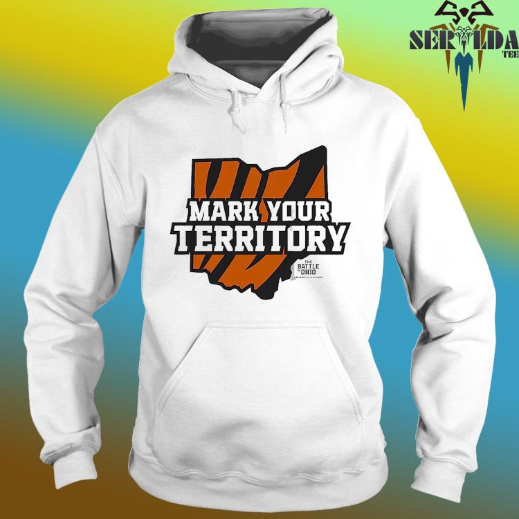 Mark Your Territory Cincinnati Bengals Shirt, hoodie, sweater