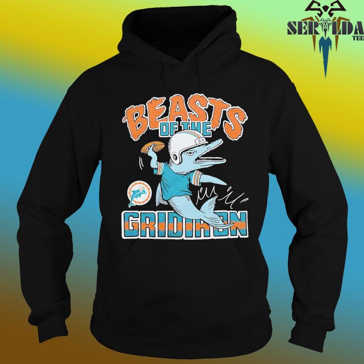 Miami Dolphins Beasts Of The Gridiron T-shirt,Sweater, Hoodie, And Long  Sleeved, Ladies, Tank Top