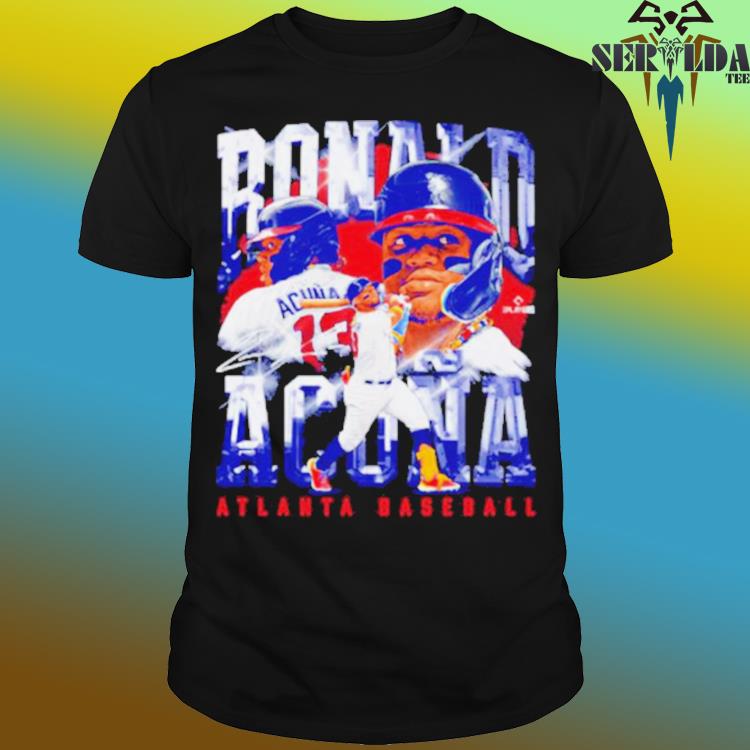 Official ronald Acuña Jr That Ball Is History Atlanta T-Shirts, hoodie,  tank top, sweater and long sleeve t-shirt