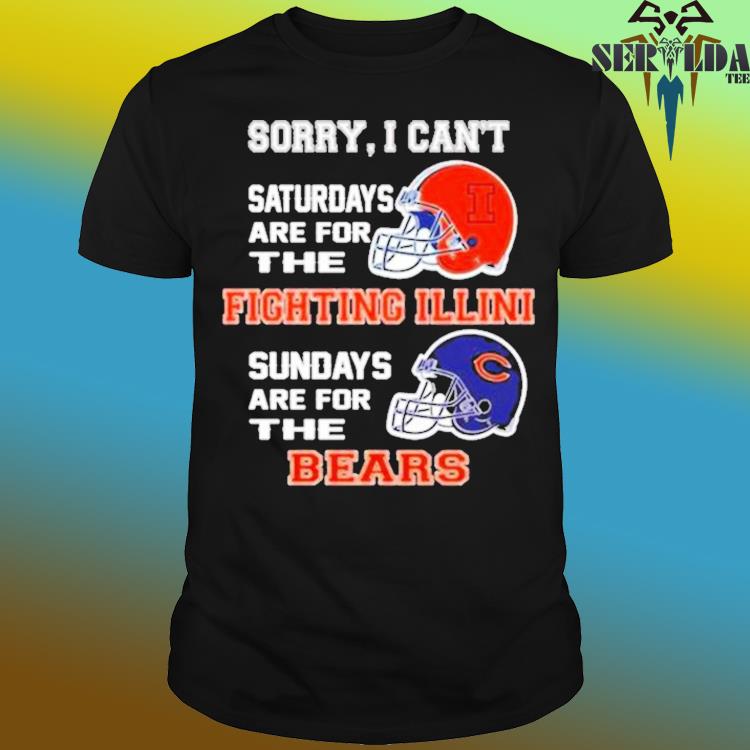 Sorry Chicago Bears shirt, hoodie, sweater and v-neck t-shirt