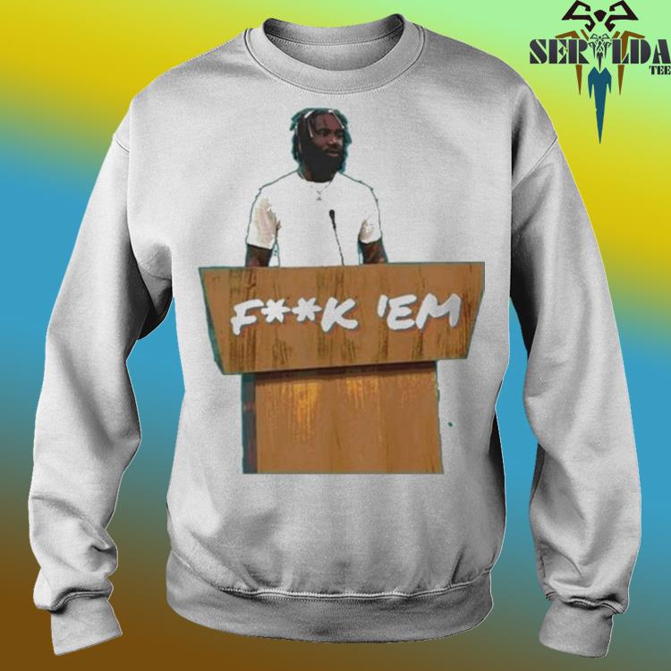 Xavien Howard Miami Dolphins Fuck Em' Shirt, hoodie, sweater, long sleeve  and tank top