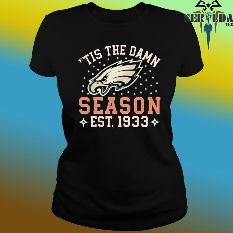 Tis The Damn Season Philadelphia Eagles Football shirt, hoodie