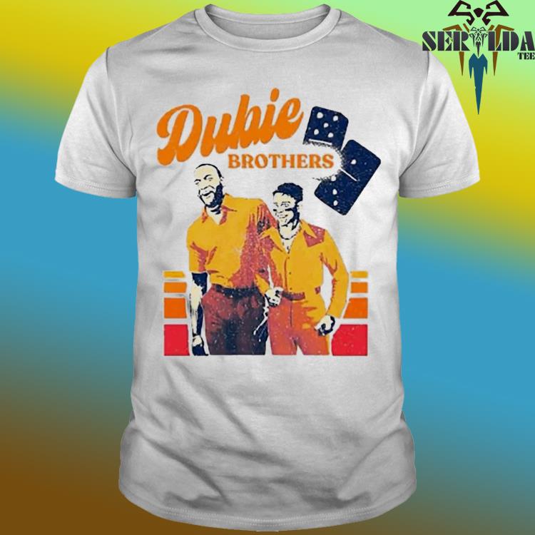 Yordan And Dubon Dubie Brothers Shirt - Coolyclothing