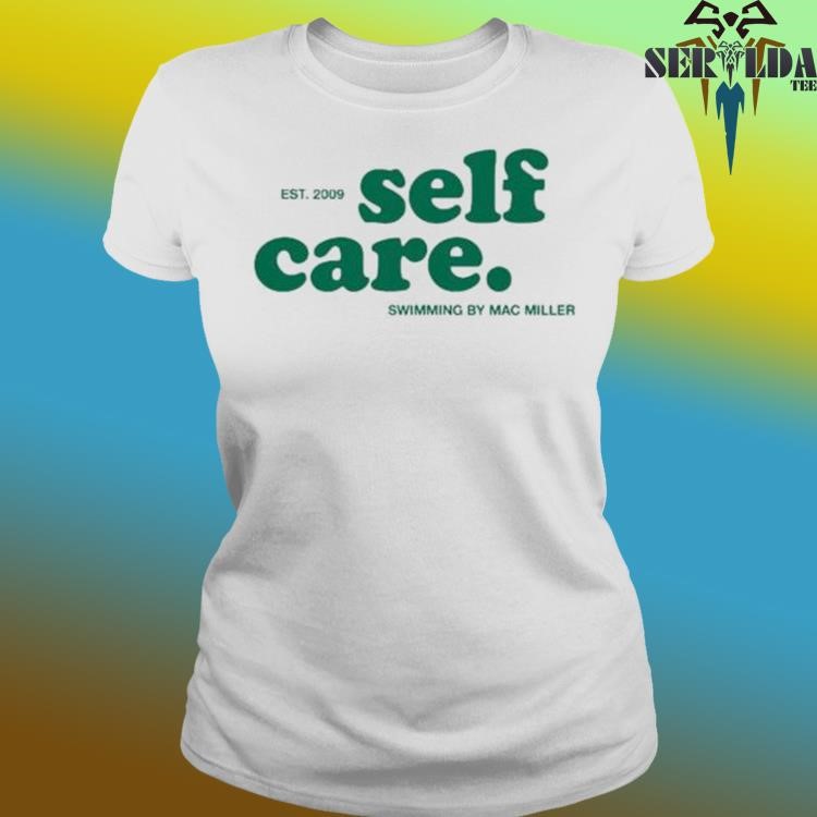 Mac Miller Self Care T-Shirt For Sale 