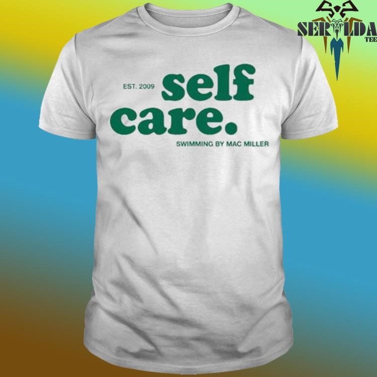 Mac Miller Self Care T-Shirt For Sale 