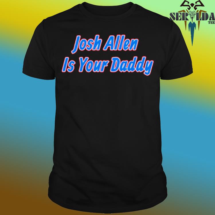 Official Josh Allen I love You Dad Buffalo Bills shirt, hoodie, sweater,  long sleeve and tank top