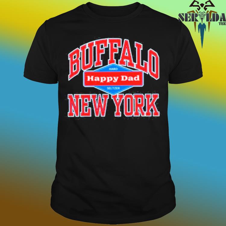 Happy Dad Buffalo NY Tee