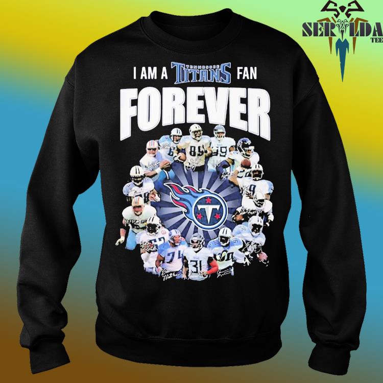 I'm Tennessee Titans fan shirt, hoodie, sweater, long sleeve and