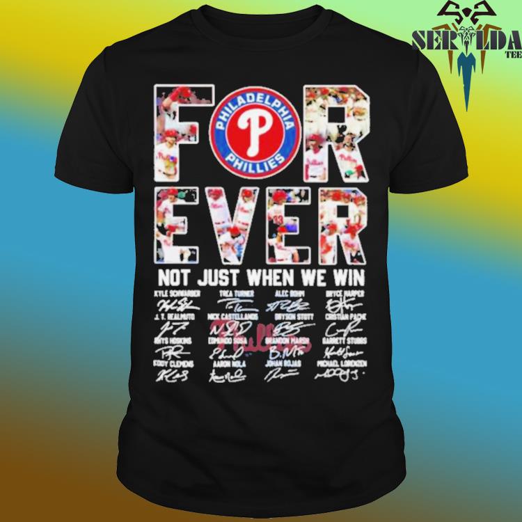 Forever Not Just When We Win Pittsburgh Steelers 2023 Signatures Shirt,  hoodie, sweater, long sleeve and tank top