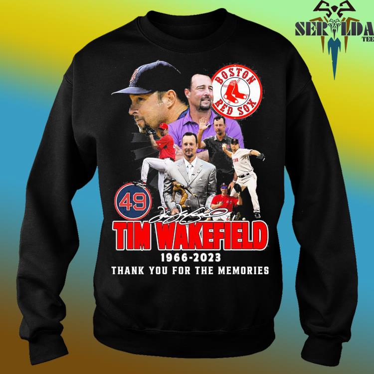 Tim Wakefield 49 Boston Red Sox 1966 2023 Memories T-Shirt, hoodie,  longsleeve, sweatshirt, v-neck tee