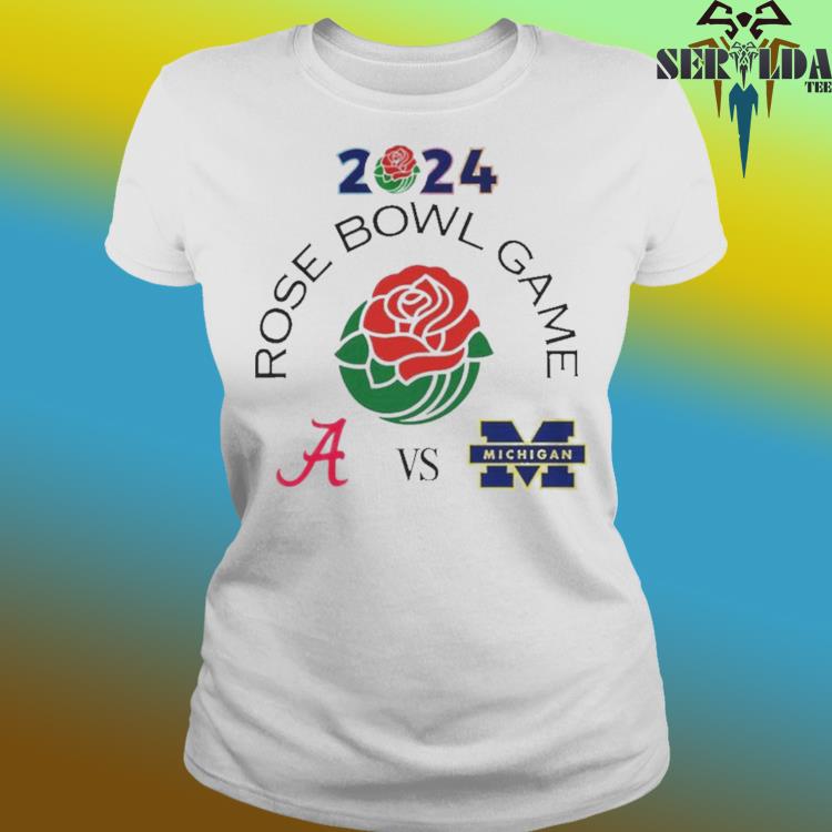 Official Rose Bowl Game Alabama Vs Michigan Rose Bowl Stadium Pasadena   Official Rose Bowl Game Alabama Vs Michigan Rose Bowl Stadium Pasadena Ca 2024 Shirt Ladies Shirt 