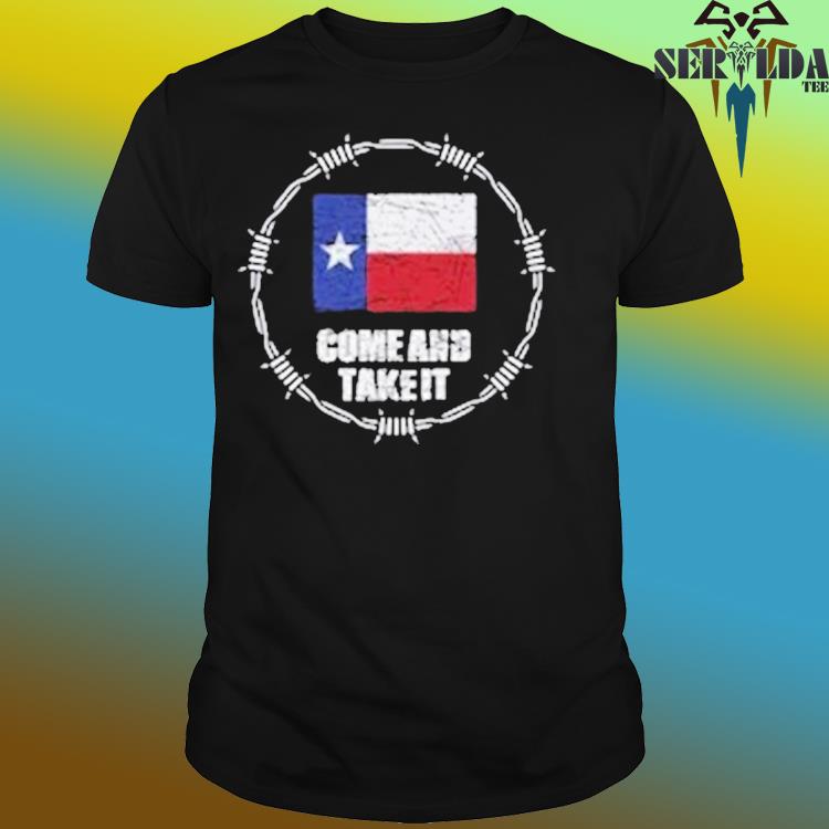 Official Come and take it Texas barbed wire circle shirt