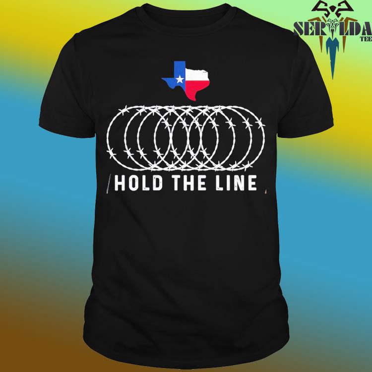 Official Come and take it Texas hold the line shirt